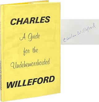 Item #8391 A Guide for the Undehemorrhoided. Charles Willeford