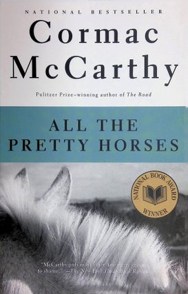 Item #8501 All the Pretty Horses. Cormac McCarthy