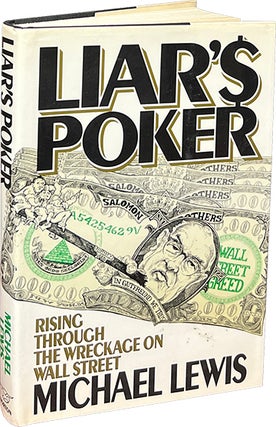 Item #8590 Liar's Poker; Rising Through the Wreckage of Wall Street. Michael Lewis
