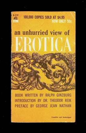 Item #8630 An Unhurried View of Erotica. Ralph Ginzburg