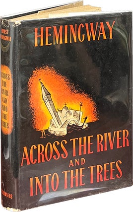 Item #8633 Across the River and Into the Trees. Ernest Hemingway