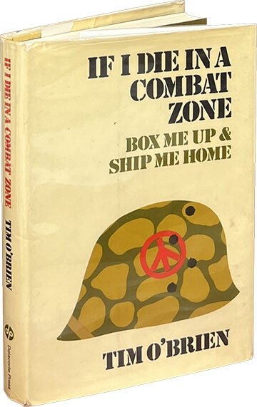 If I Die in a Combat Zone Box Me Up & Ship Me Home | Tim O'Brien