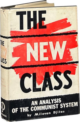 Item #8843 The New Class; An Analysis of the Communist System. Milovan Djilas