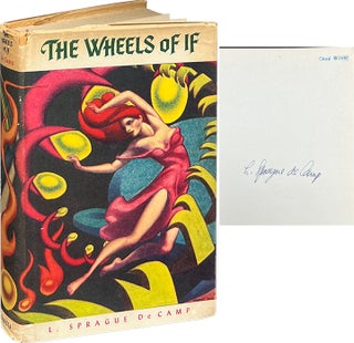 Item #8989 The Wheels of If and Other Science-Fiction. L. Sprague de Camp