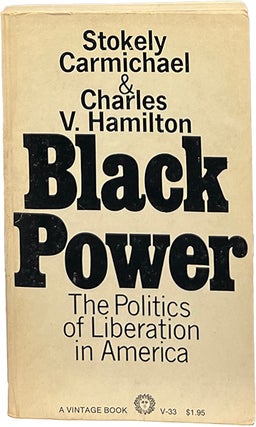 Item #9031 Black Power; The Politics of Liberation in America. Stokley Carmichael, Charles V....