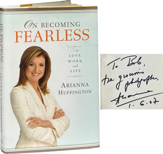 Item #9075 On Becoming Fearless. Ariana Huffington