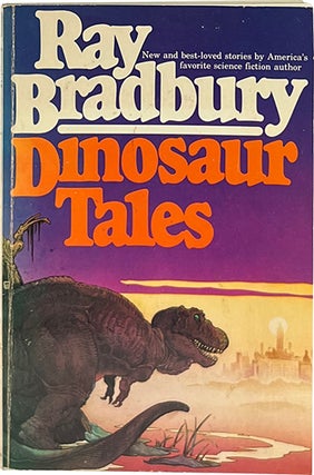 Item #9116 Dinosaur Tales. Ray Bradbury