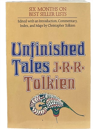 Item #9126 Unfinished Tales. J. R. R. Tolkien