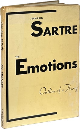 Item #9175 The Emotions; Outline of a Theory. Jean-Paul Sartre