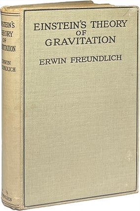 Item #9188 The Foundations of Einstein's Theory of Gravitation. Erwin Freundlich