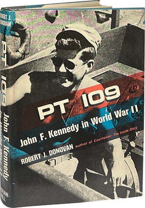 Item #9189 PT 109: John F. Kennedy in World War II. Robert J. Donovan