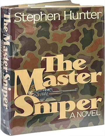 Item #9238 The Master Sniper. Stephen Hunter.