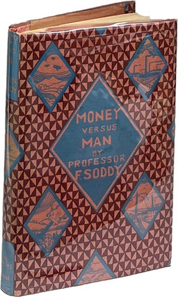 Item #9296 Money Versus Man. Frederick Soddy