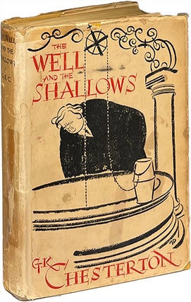 Item #9311 The Well and the Shallows. G. K. Chesterton