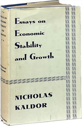 Item #9331 Essays on Economic Stability and Growth. Nicholas Kaldor