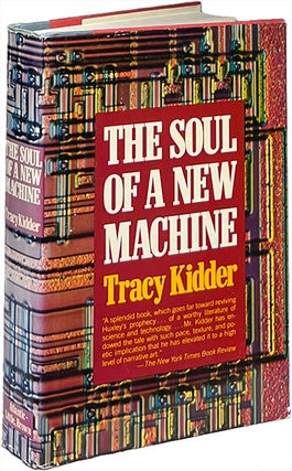 Item #9357 The Soul of a New Machine. Tracy Kidder