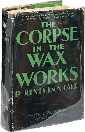 Item #9392 The Corpse in the Waxworks. John Dickson Carr