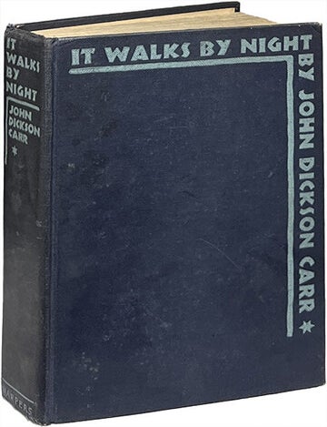 It Walks by Night. John Dickson Carr.