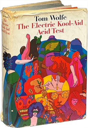 Item #9394 The Electric Kool-Aid Acid Test. Tom Wolfe
