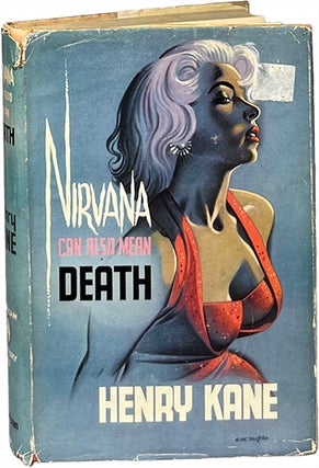 Item #9520 Nirvana Can Also Mean Death. Henry Kane