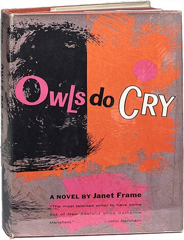 Owls Do Cry. Janet Frame.