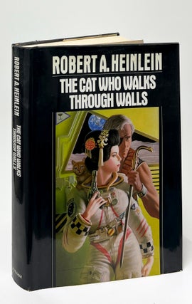 Item #9650 The Cat Who Walks Through Walls. Robert Heinlein