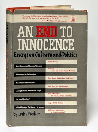 Item #9688 An End to Innocence; Essays on Culture and Politics. Leslie Fiedler