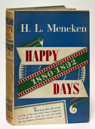 Item #9710 Happy Days 1880-1892. H. L. Mencken