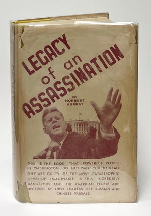 Item #9720 Legacy of an Assassination. Norbert Murray