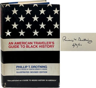 Item #9721 An American Traveler's Guide to Black History. Phillip T. Drotning