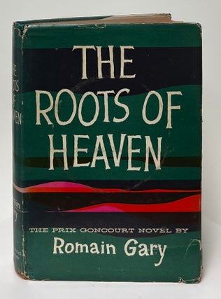 Item #9724 The Roots of Heaven. Romain Gary