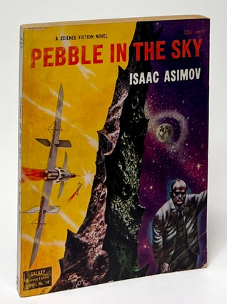 Item #9758 Pebble in the Sky. Isaac Asimov
