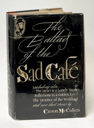 Item #9796 The Ballad of the Sad Cafe. Carson McCullers