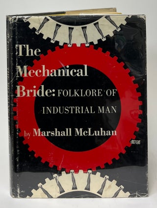Item #9799 The Mechanical Bride; Folklore of Industrial Man. Marshall McLuhan