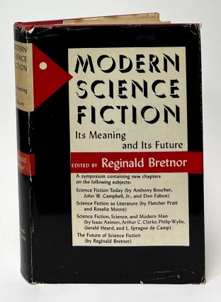 Item #9806 Modern Science Fiction Its Meaning and Its Future. Reginald Bretnor