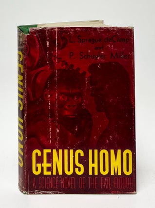 Item #9809 Genus Homo. L. Sprague de Camp, P. Schuyler Miller