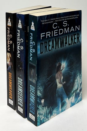 Item #9812 The Dreamwalker Chronicles Set: Dreamwalker, Dreamseeker, Dreamweaver. C. S. Friedman