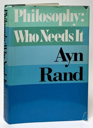 Item #9839 Philosophy: Who Needs It? Ayn Rand