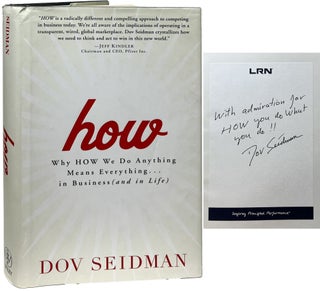 Item #9848 How: Why HOW We Do Anything Means Everything. In Business (and in Life). Dov Seidman