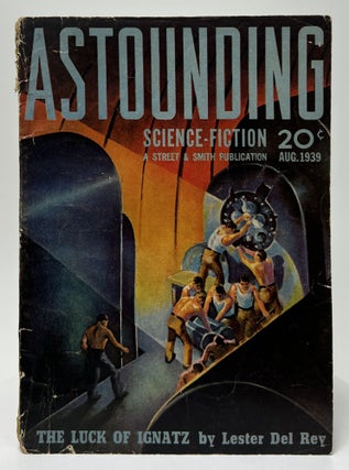 Item #9863 Astounding Science-Fiction August 1939. Robert A. Heinlein, John W. Campbell Jr