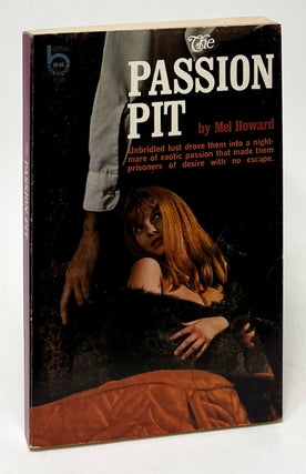 Item #9901 The Passion Pit. Mel Howard