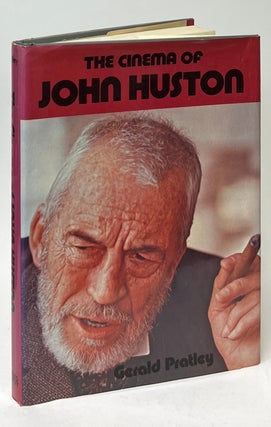 Item #9973 The Cinema of John Huston. Gerald Pratley